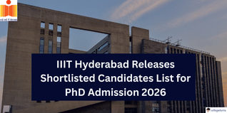 IIIT Hyderabad Releases Shortlisted Candidates’ List for PhD Admission 2026; Check Details Here